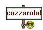 :cazzarola: