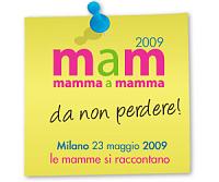 Il MaM Sabato 23 Maggio a Milano | Noi Mamme